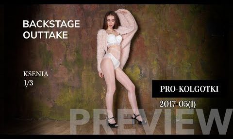Pantyhose Backstage Outtake 2017-05( 1) Ksenia 1 of 3