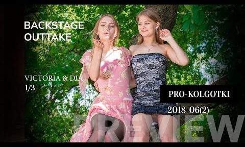 Pantyhose Backstage Outtake 2018-06( 2) VICTORIA & DIA 1 of 3