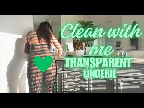 TIDY WITH ME IN TRANSPARENT LINGERIE