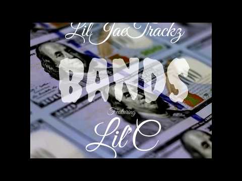 LilJaeTrackz – Bands Ft. Lil’C